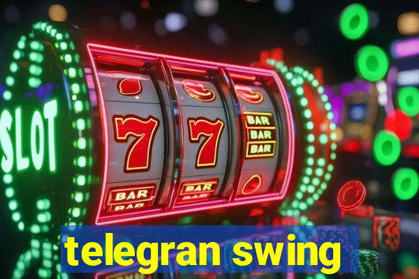 telegran swing